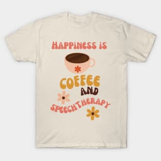 Speech Therapy , speech pathologist, slp, coffee, speech language pathologist T-Shirt